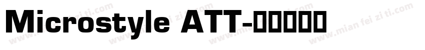 Microstyle ATT字体转换